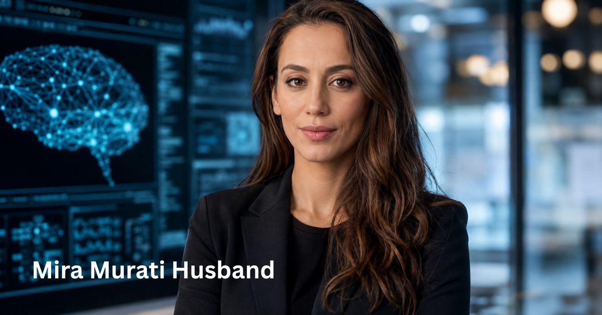 Mira Murati Husband: Marriage, Privacy and Facts 